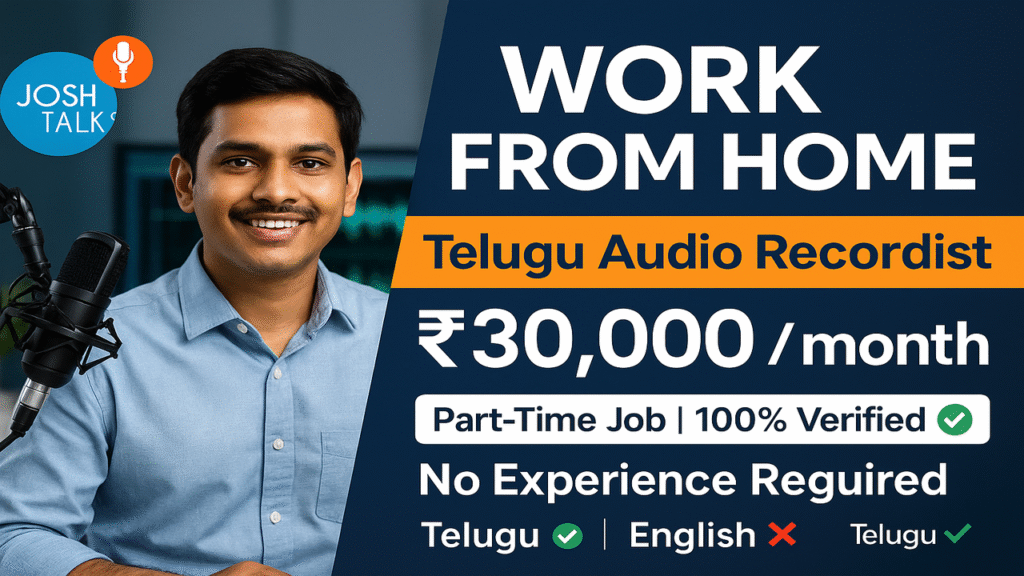 Josh Talks Telugu Audio Recordist Jobs 2025