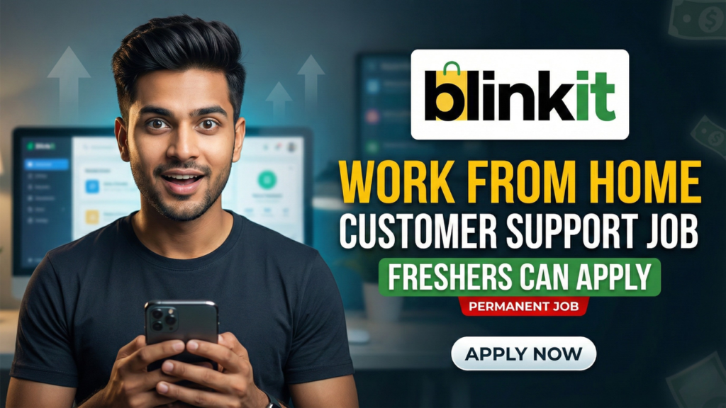 Blinkit Work From Home Job